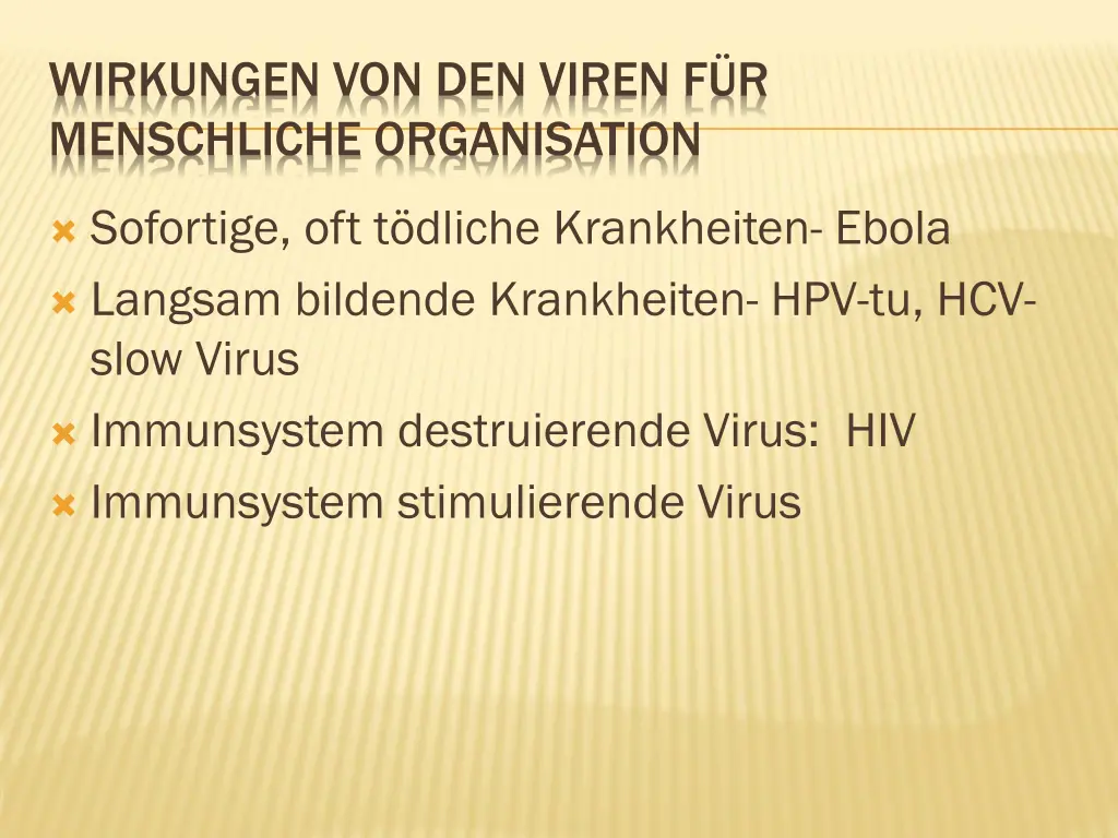 wirkungen von den viren f r menschliche