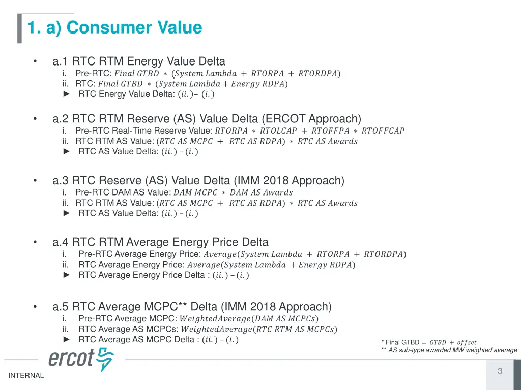 1 a consumer value