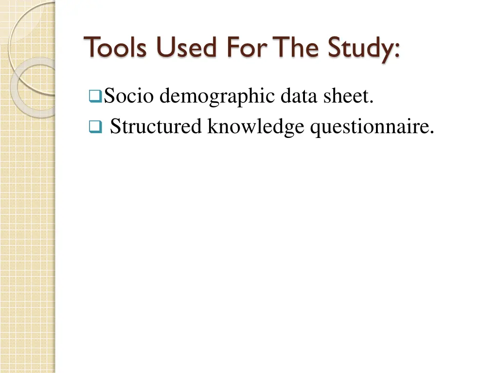 tools used for the study