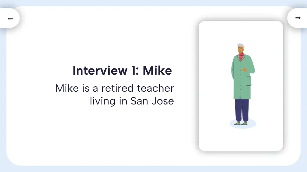 interview 1 mike mike is a retired teacher living