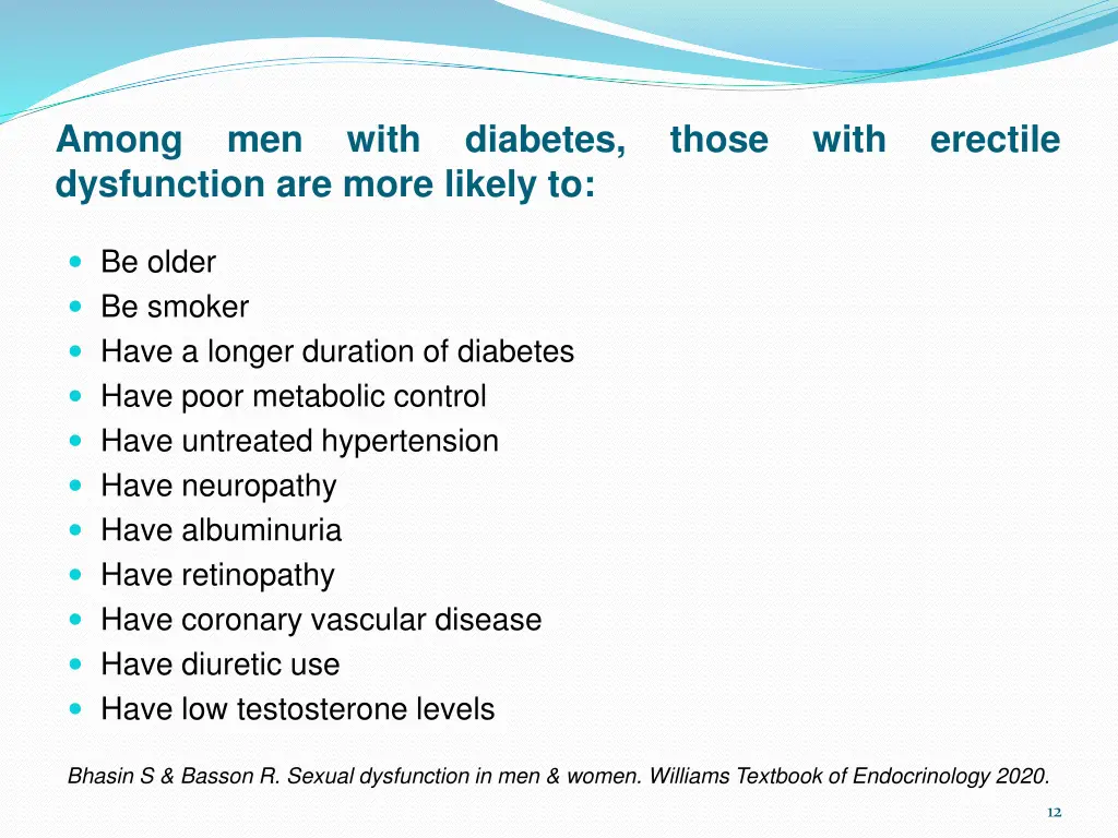 among men with diabetes those with erectile
