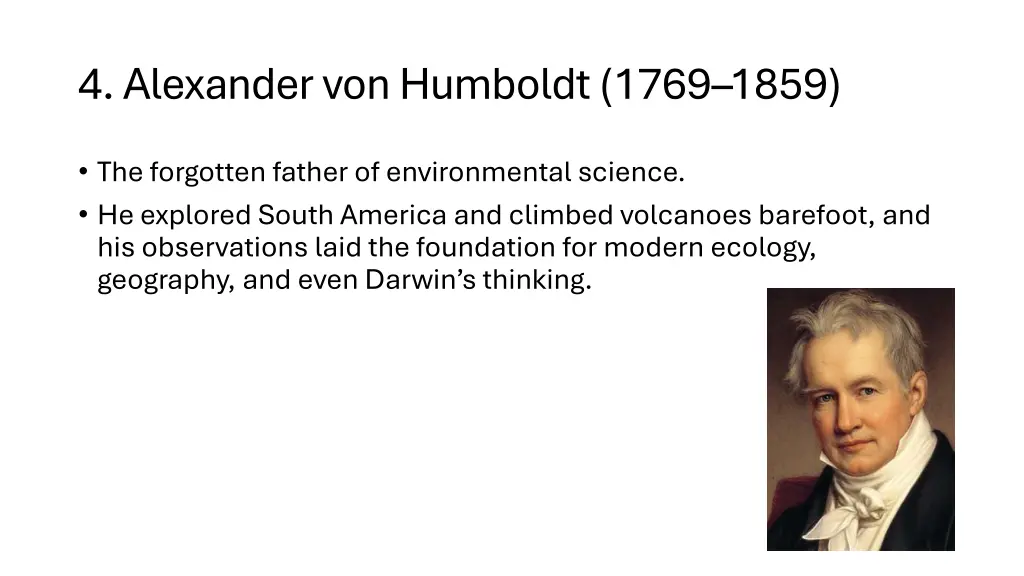 4 alexander von humboldt 1769 1859