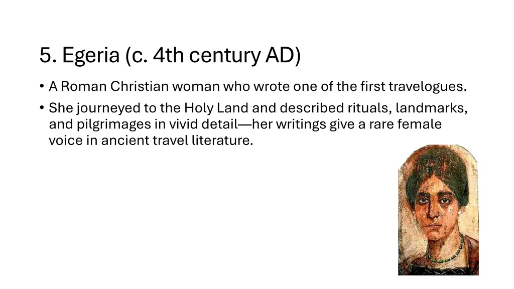 5 egeria c 4th century ad