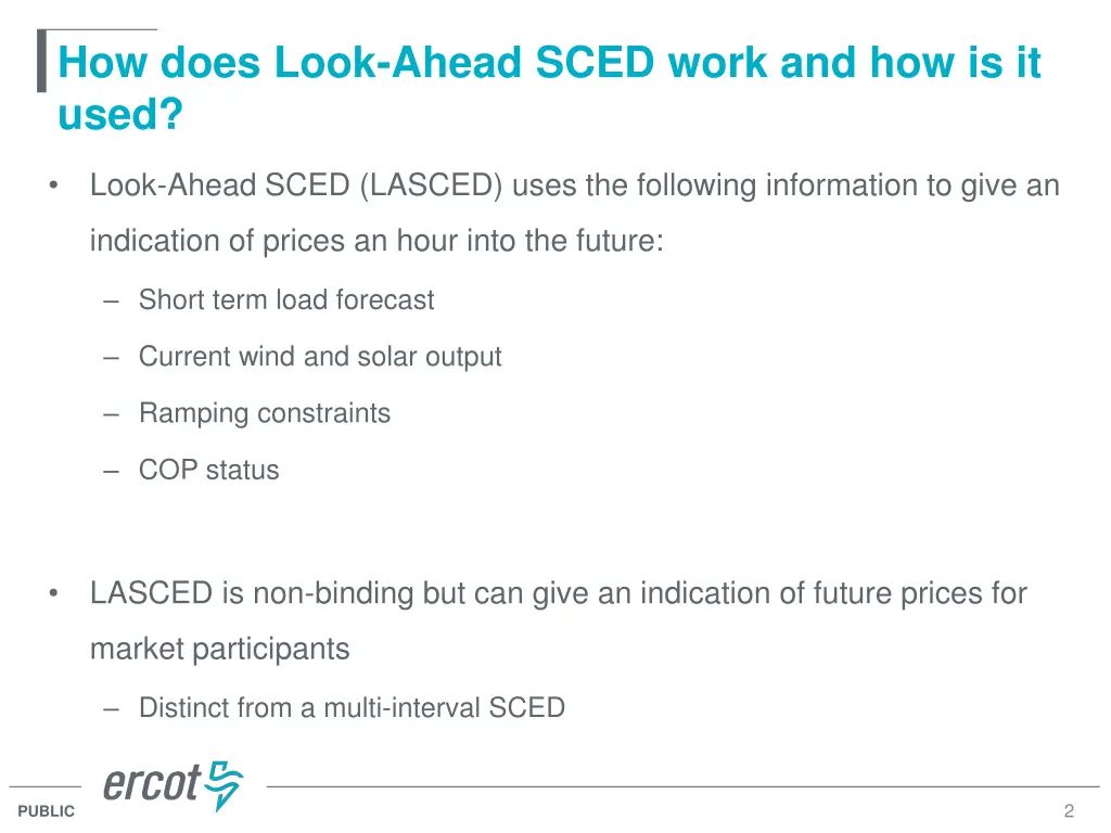how does look ahead sced work and how is it used