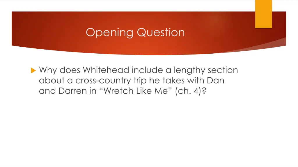 opening question