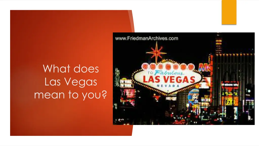 what does las vegas mean to you