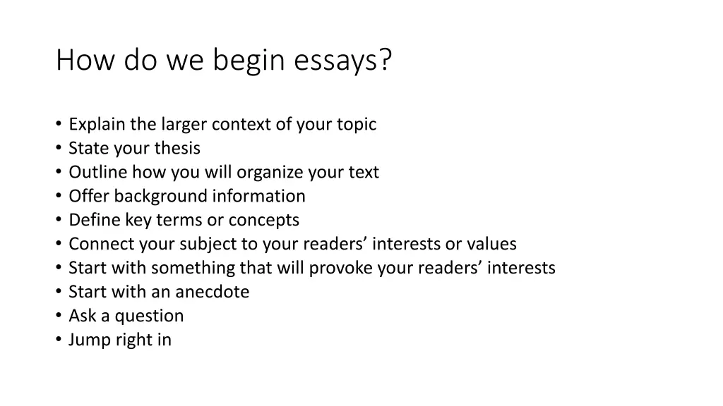 how do we begin essays