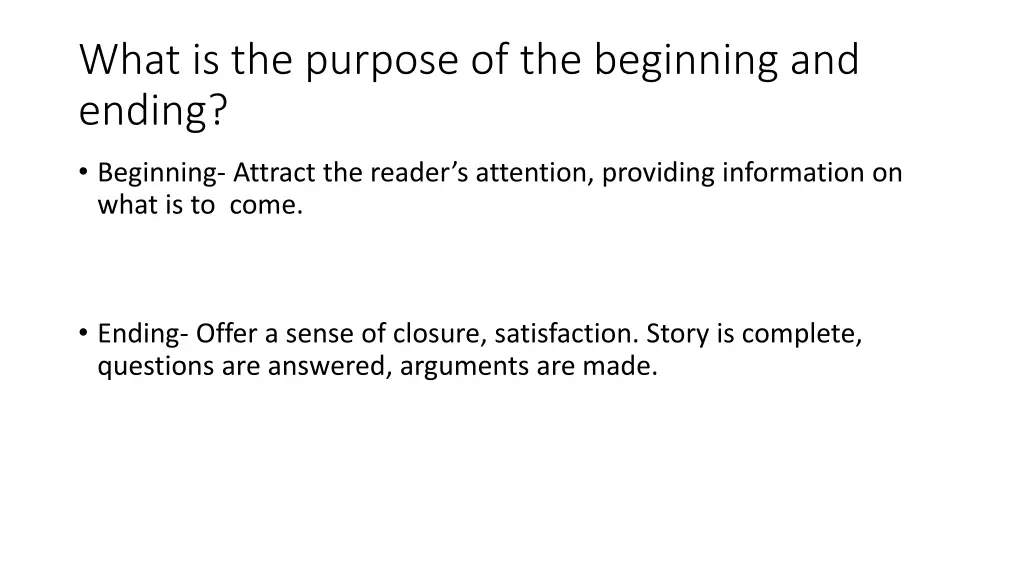 what is the purpose of the beginning and ending