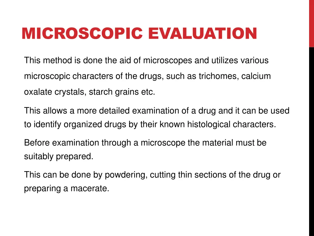 microscopic evaluation