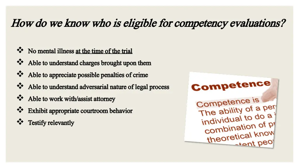 how do we know who is eligible for competency