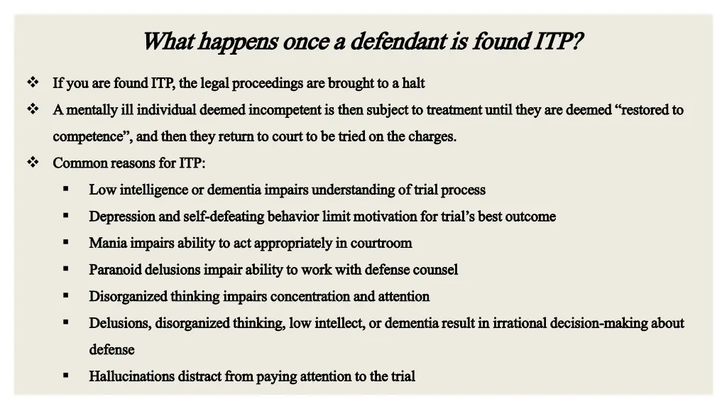 what happens once a defendant is found itp what
