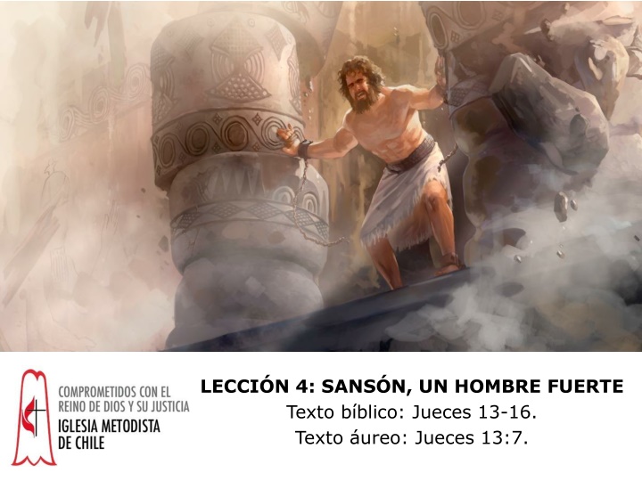 lecci n 4 sans n un hombre fuerte texto b blico