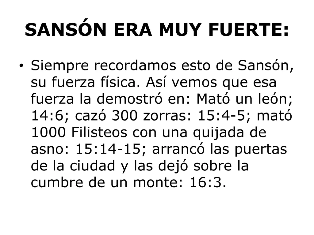 sans n era muy fuerte