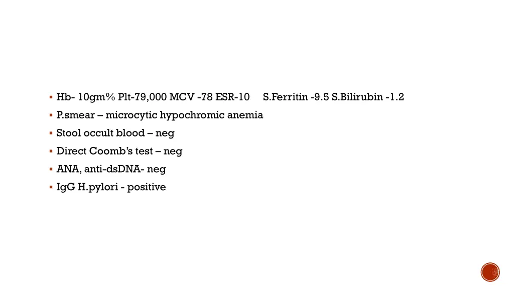 hb 10gm plt 79 000 mcv 78 esr 10 s ferritin