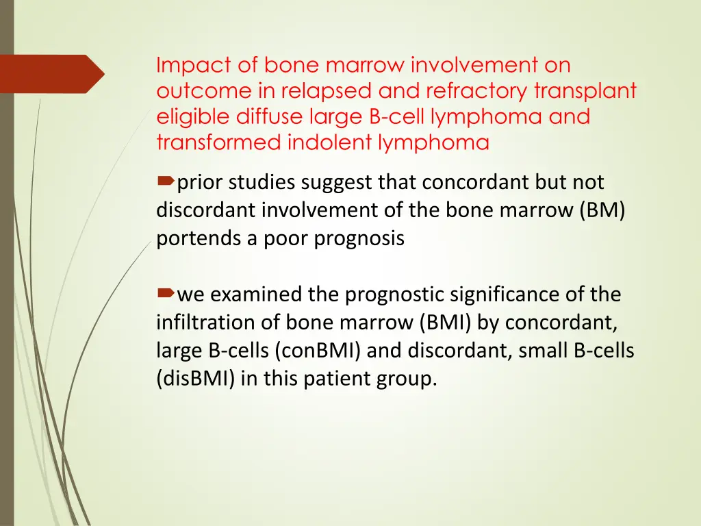 impact of bone marrow involvement on outcome