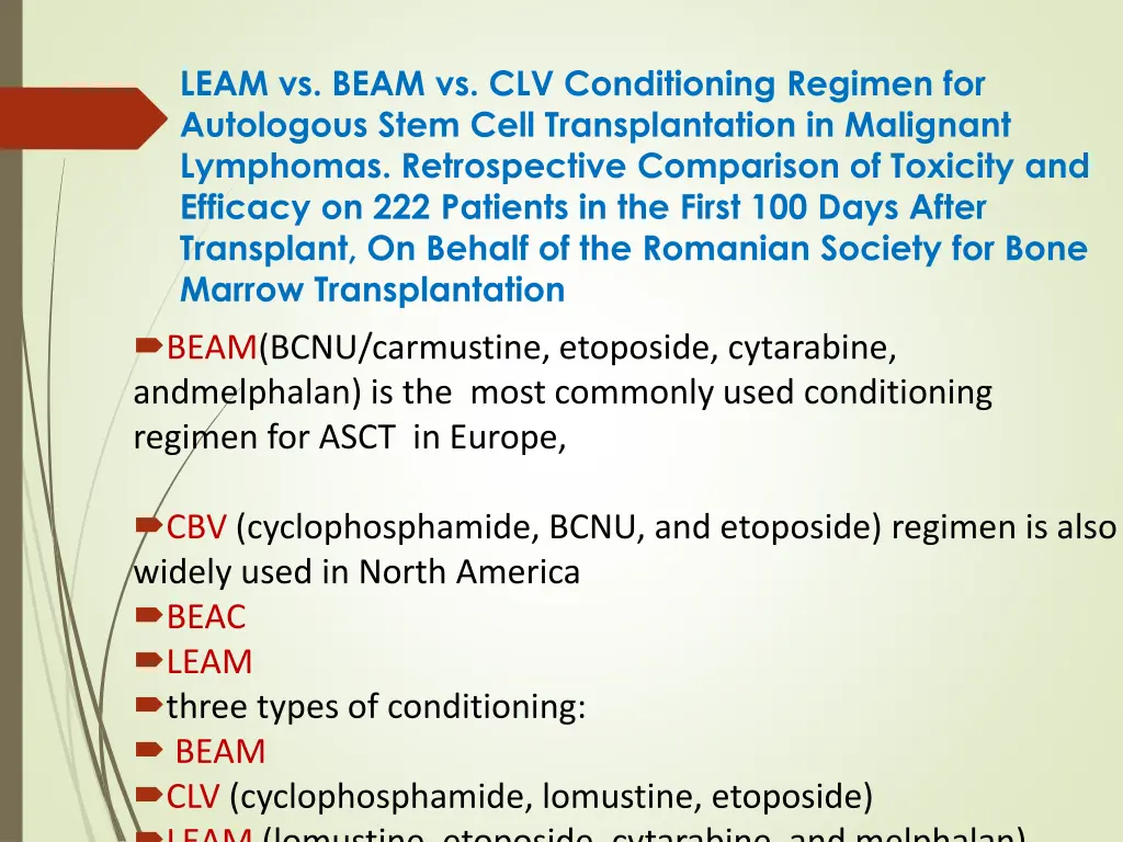 leam vs beam vs clv conditioning regimen
