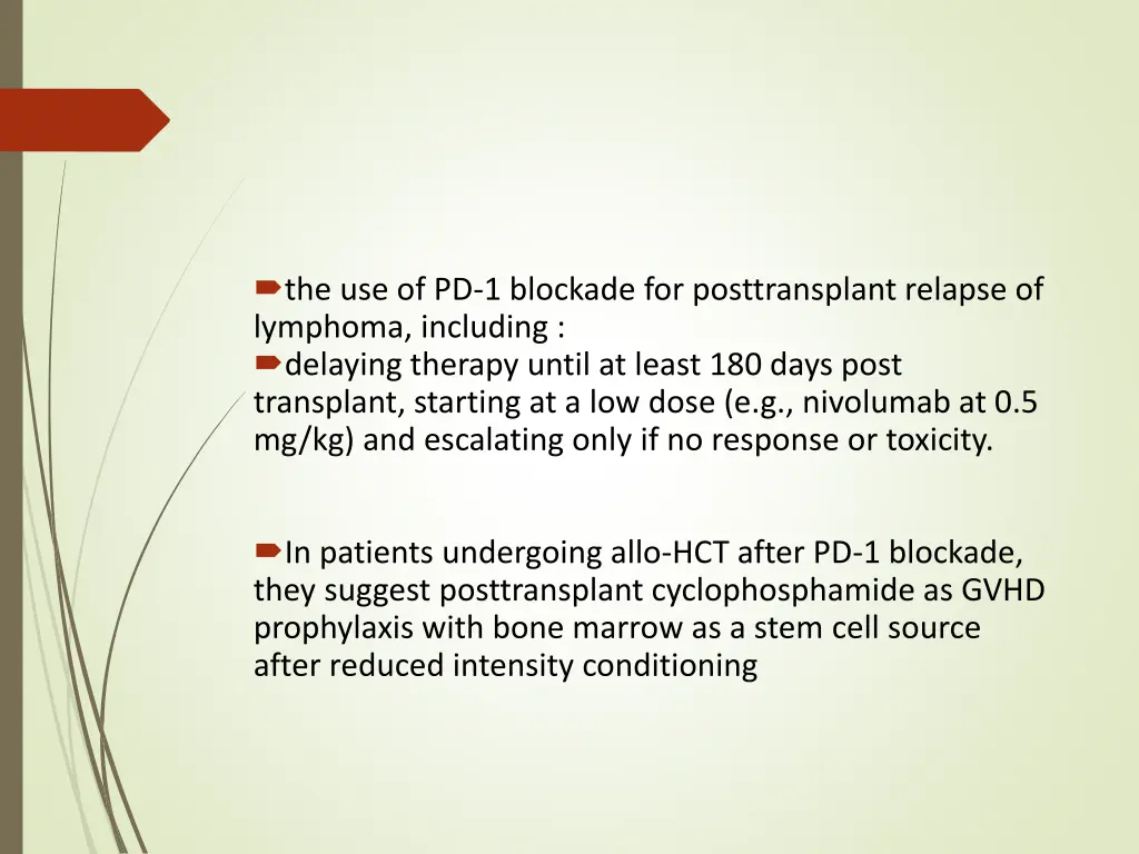 the use of pd 1 blockade for posttransplant