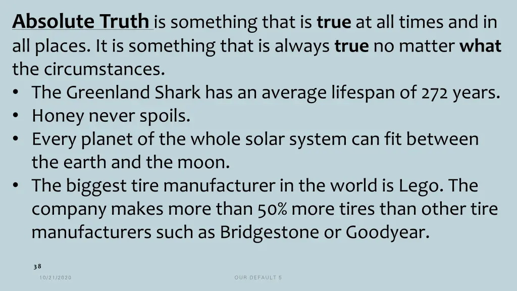 absolute truth is something that is true