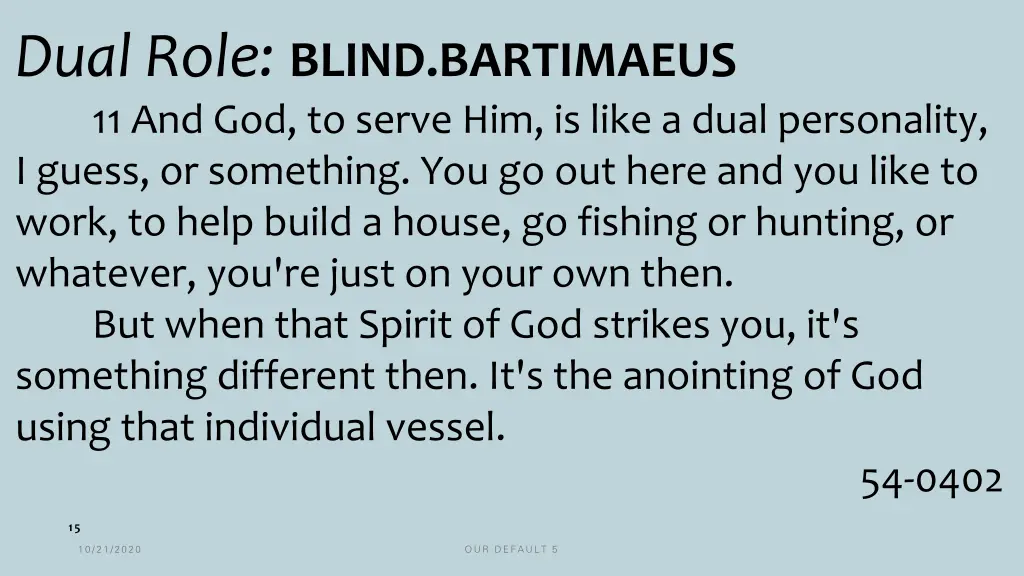 dual role blind bartimaeus 11 and god to serve