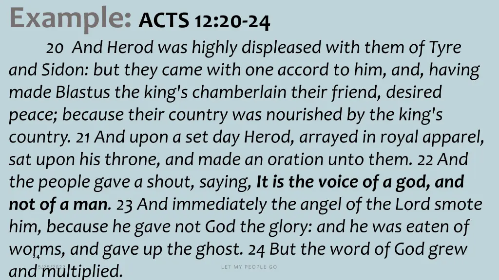 example acts 12 20 24 20 and herod was highly