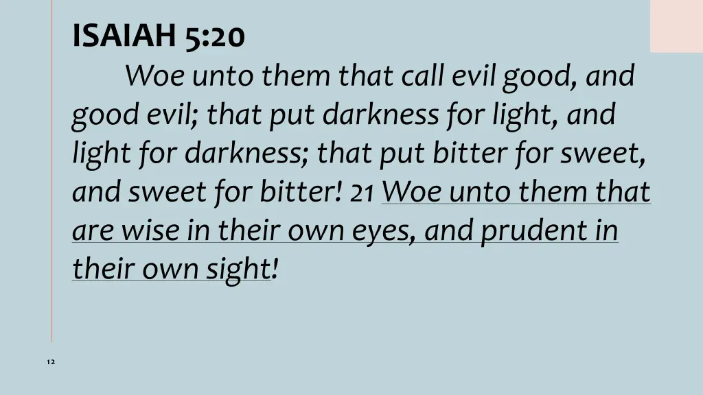 isaiah 5 20 woe unto them that call evil good