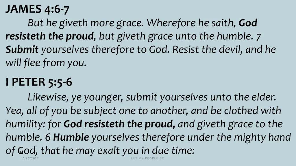 james 4 6 7 but he giveth more grace wherefore