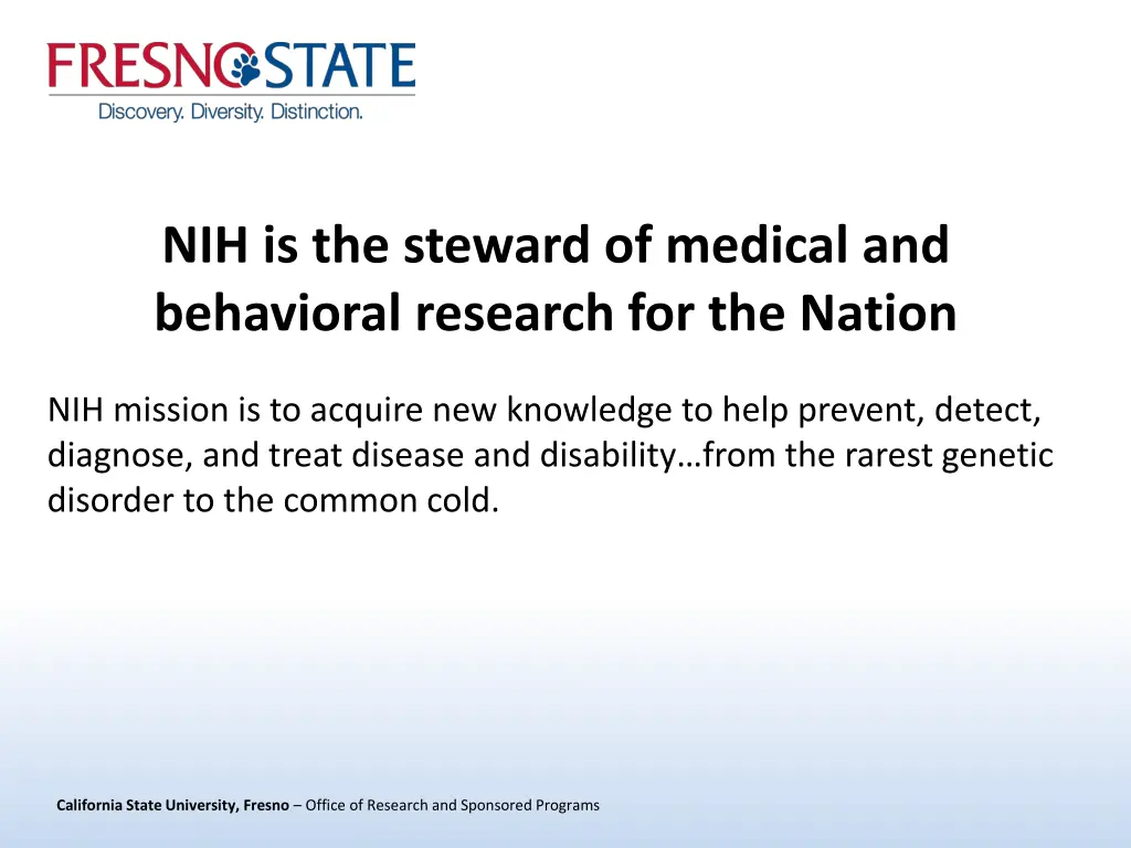 nih is the steward of medical and behavioral