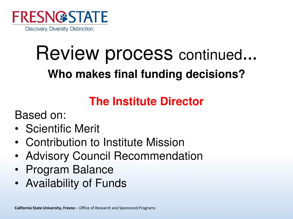 review process continued who makes final funding