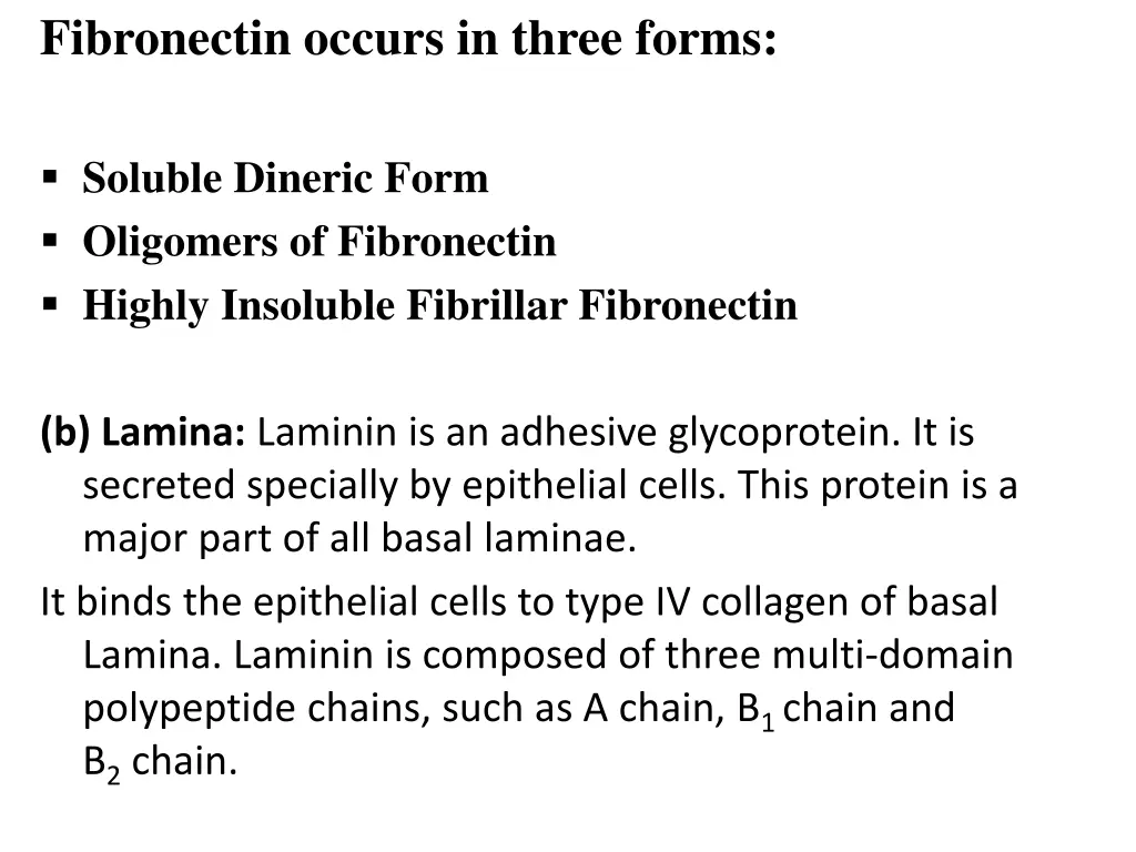 fibronectin occurs in three forms