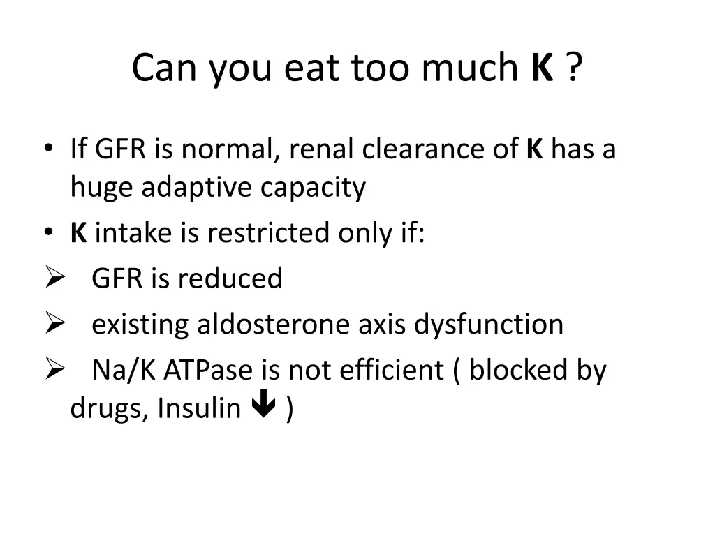 can you eat too much k