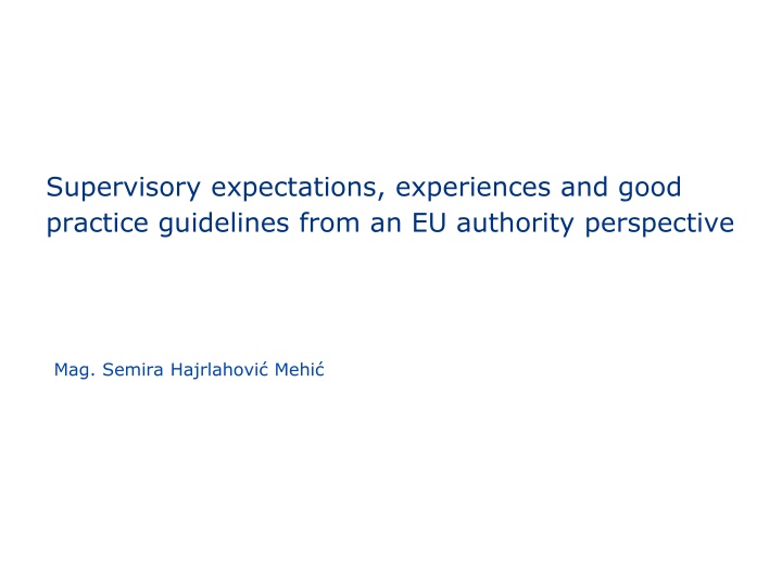 supervisory expectations experiences and good