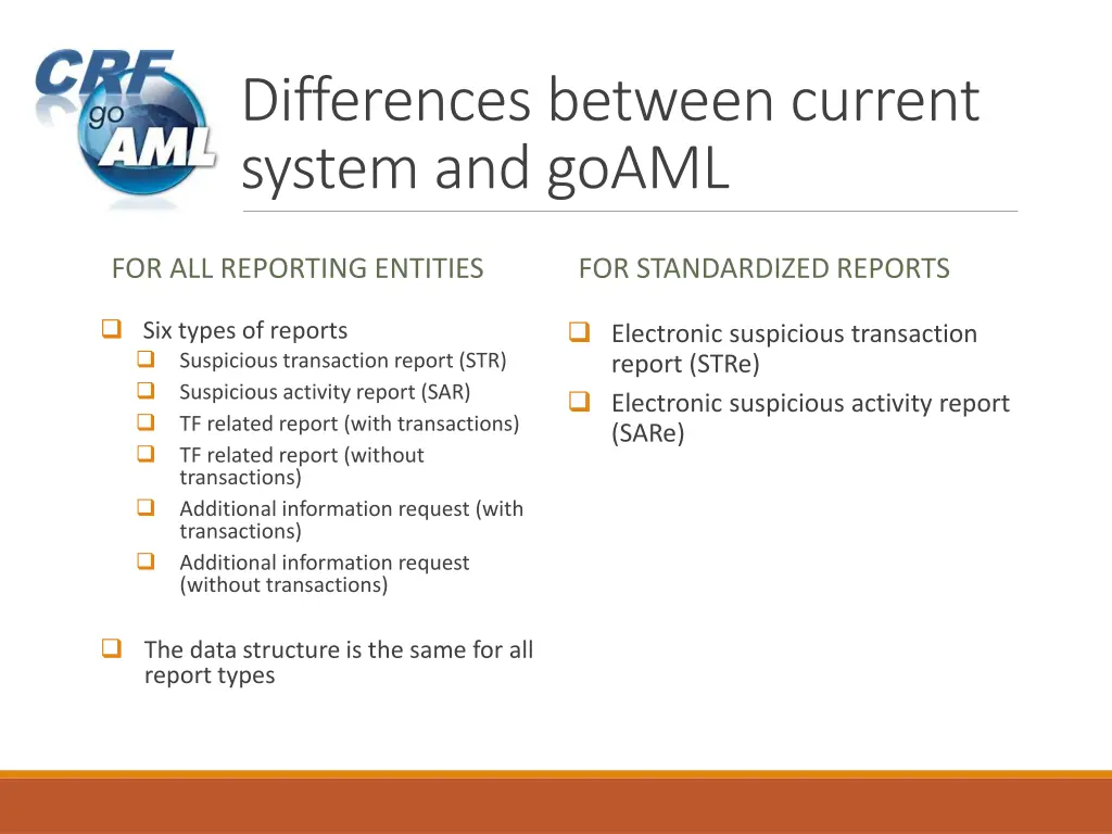 differences between current system and goaml 2