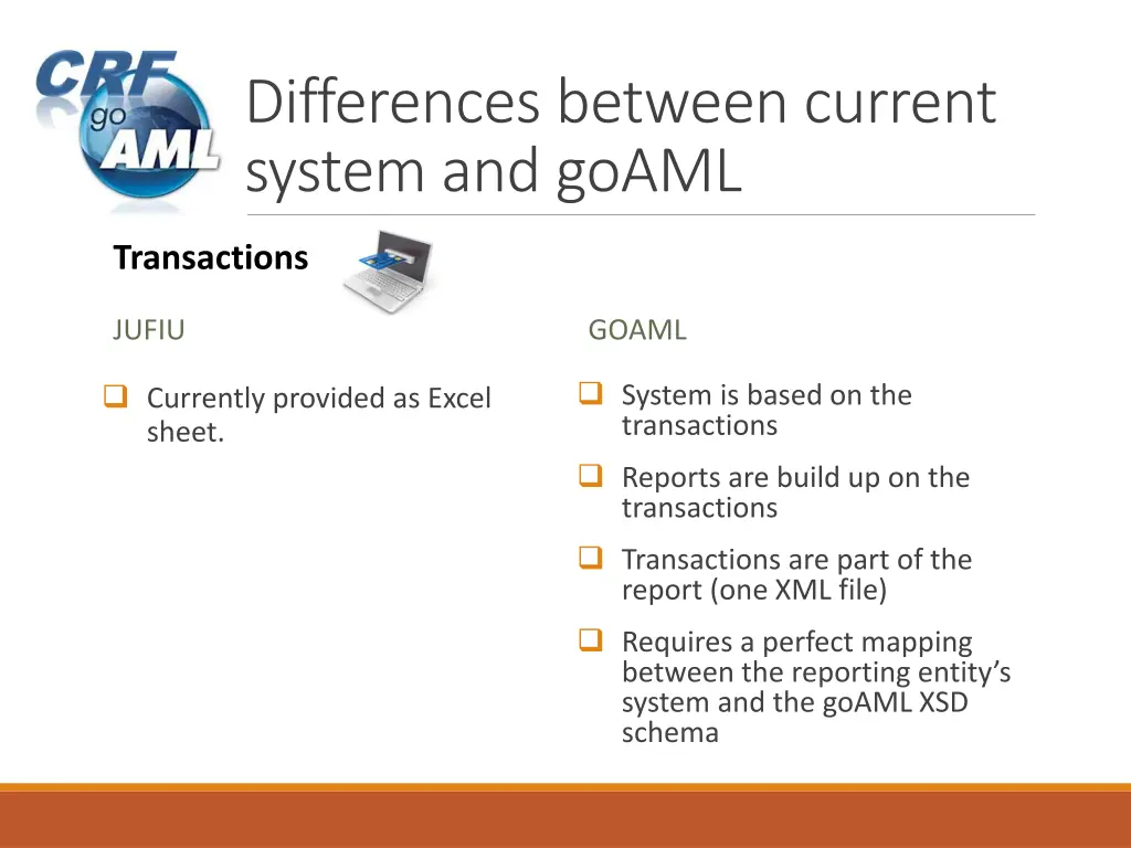 differences between current system and goaml 3