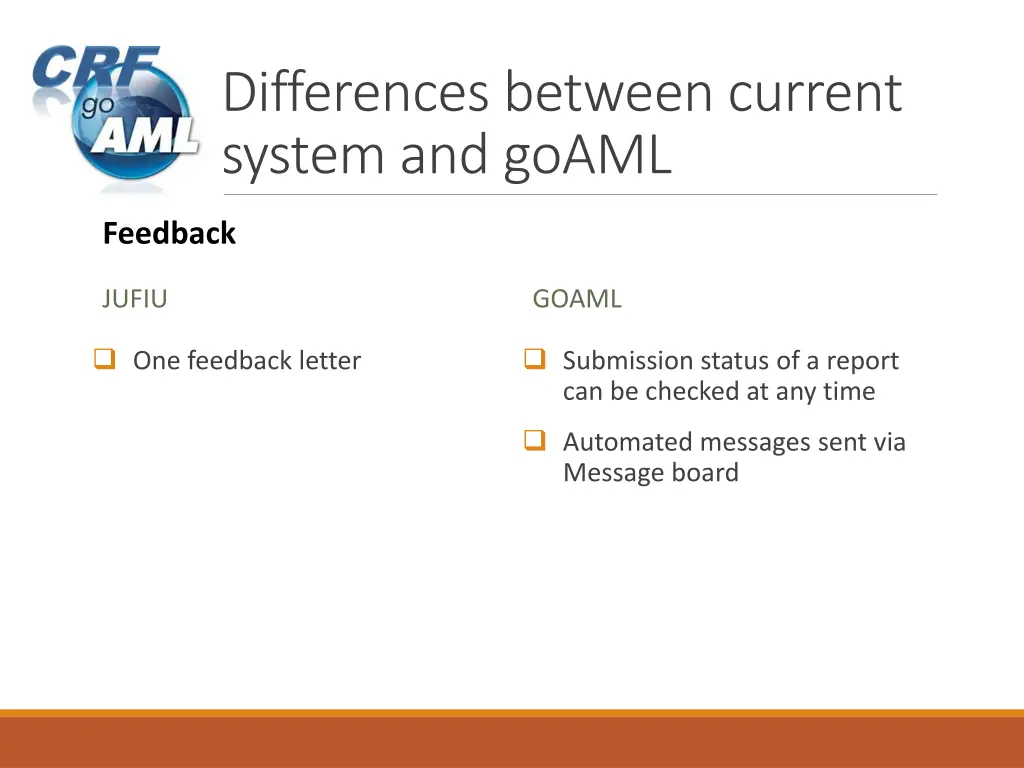 differences between current system and goaml 6