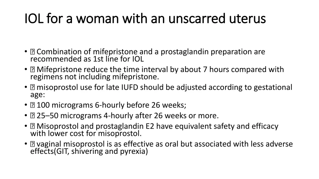 iol for a woman with an unscarred uterus