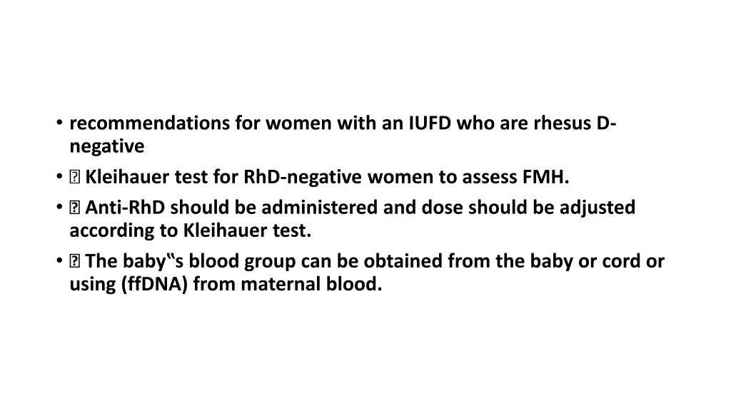 recommendations for women with an iufd