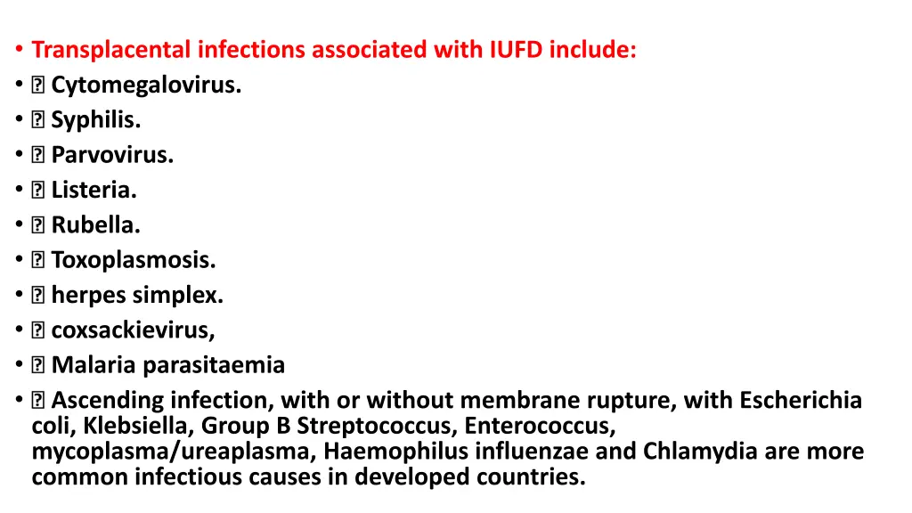 transplacental infections associated with iufd