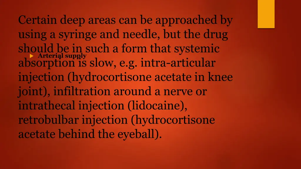 certain deep areas can be approached by using