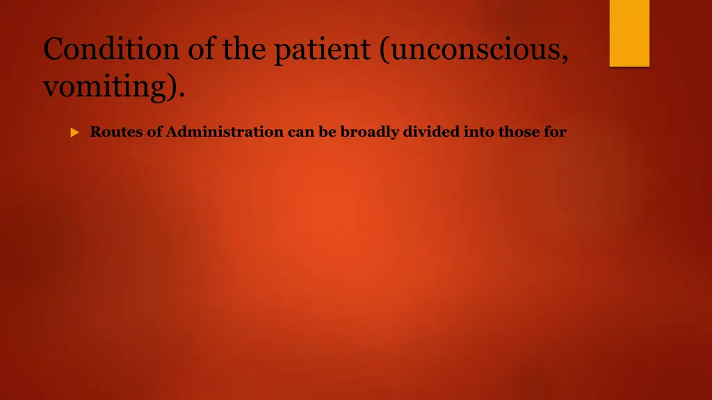 condition of the patient unconscious vomiting