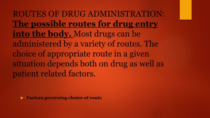 routes of drug administration the possible routes