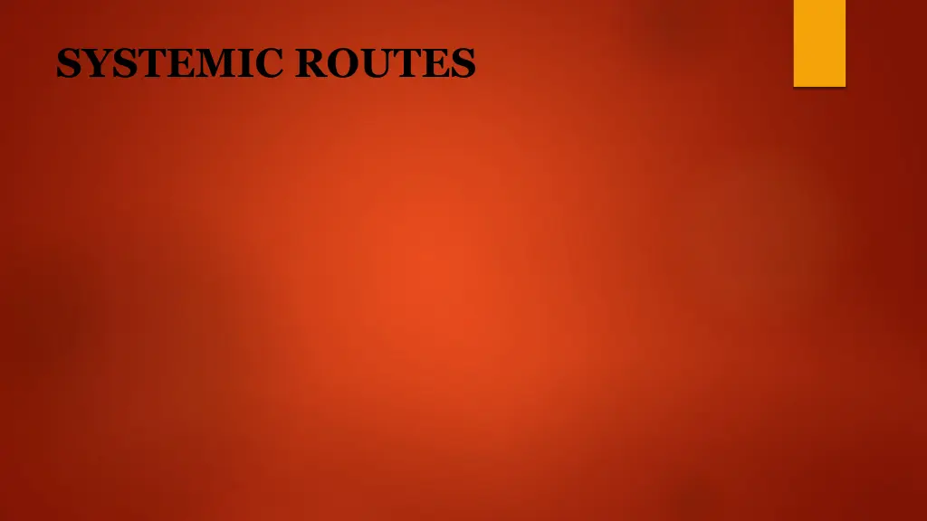 systemic routes