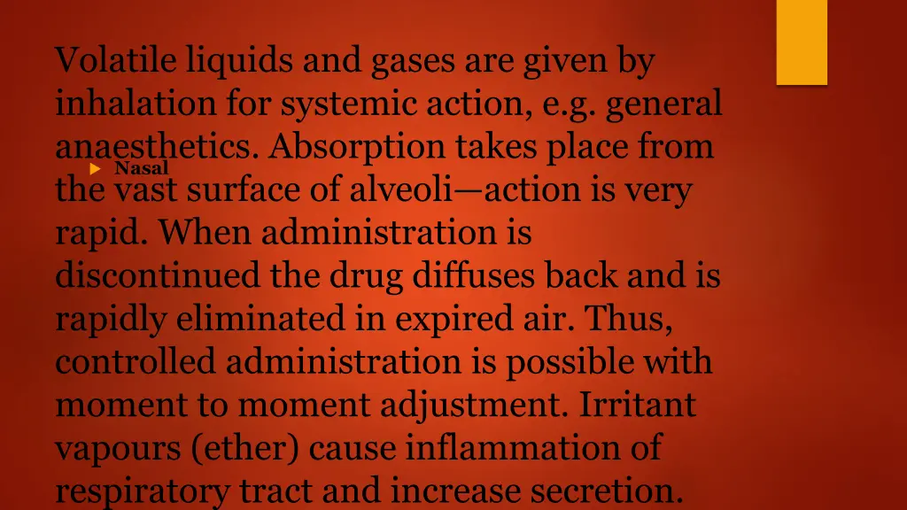 volatile liquids and gases are given