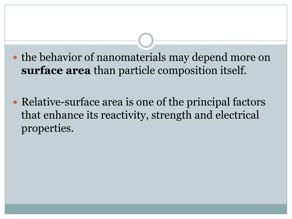 the behavior of nanomaterials may depend more