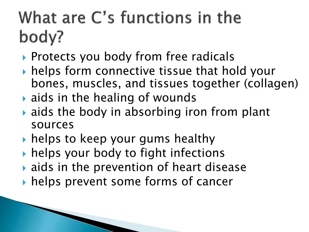protects you body from free radicals helps form