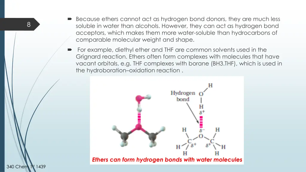 because ethers cannot act as hydrogen bond donors