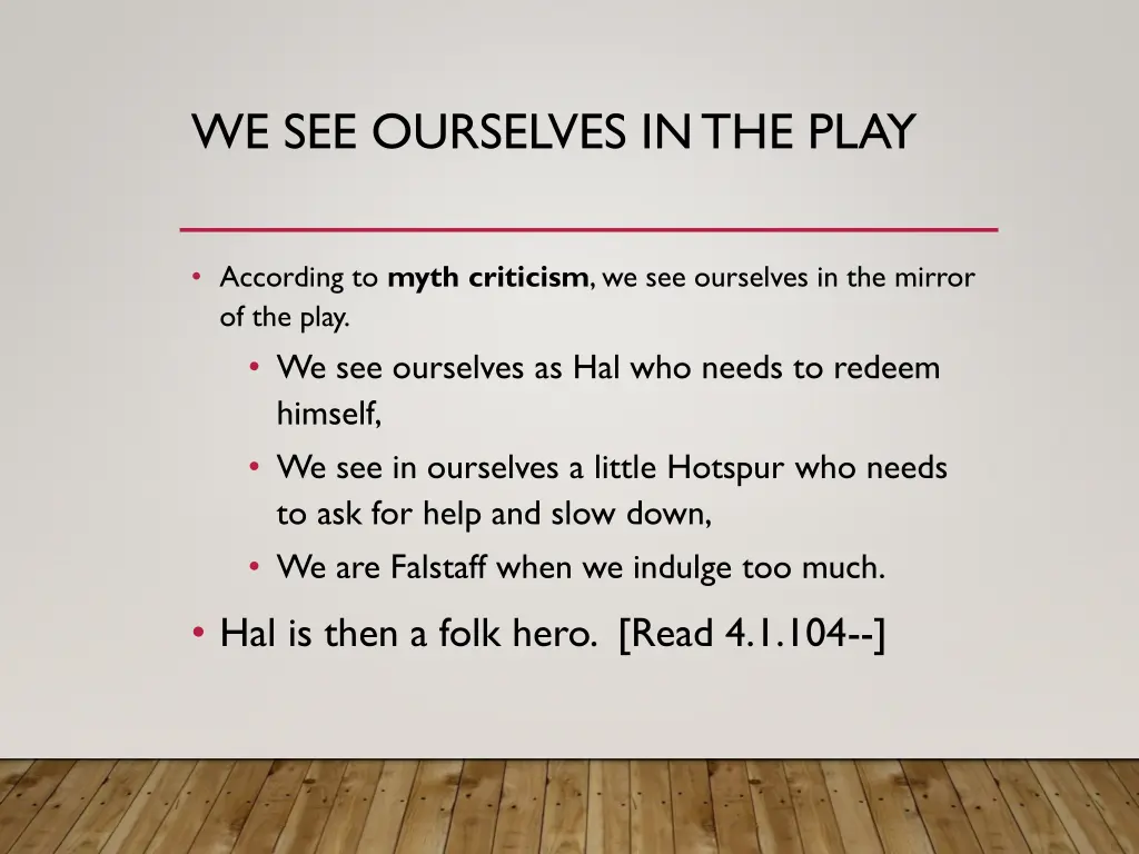 we see ourselves in the play