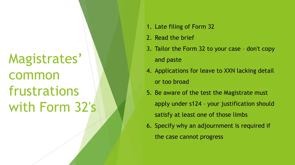 1 late filing of form 32