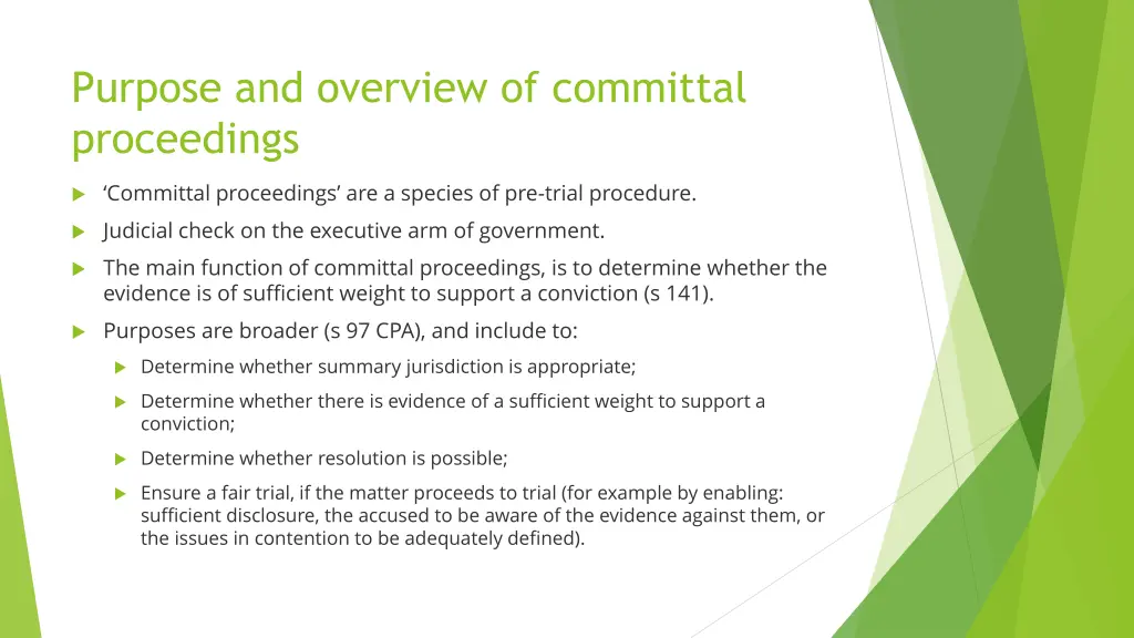 purpose and overview of committal proceedings