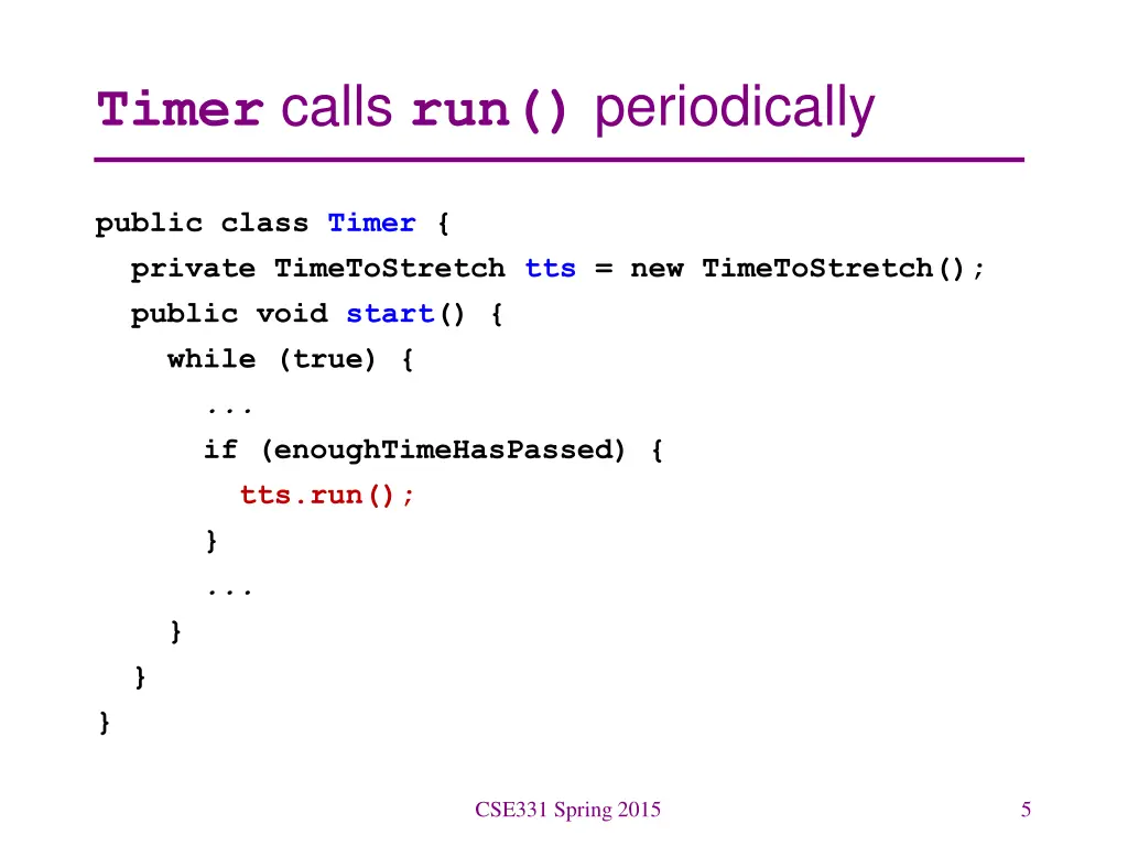 timer calls run periodically