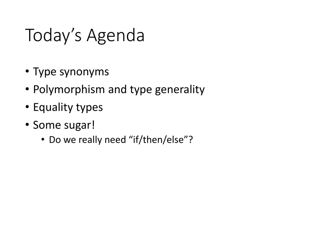 today s agenda